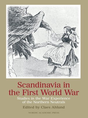 cover image of Scandinavia in the First World War